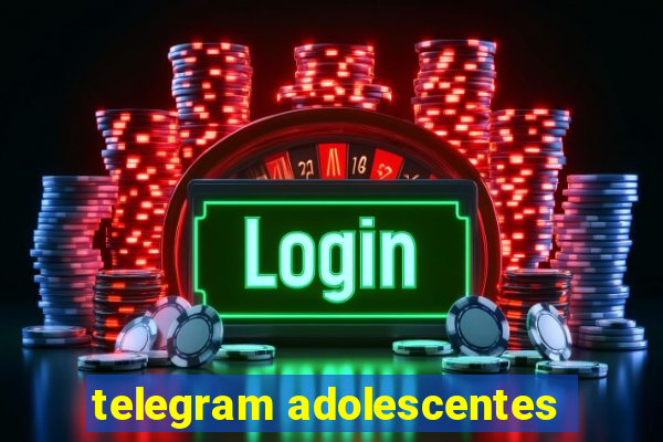 telegram adolescentes